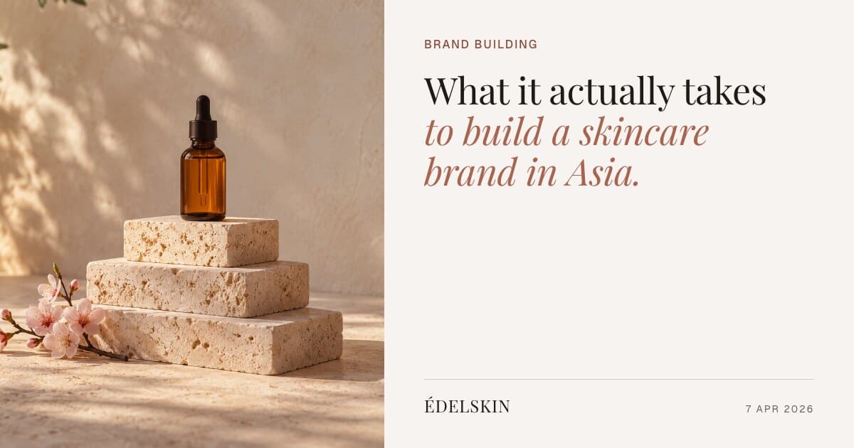 What It Actually Takes to Build a Skincare Brand in Asia