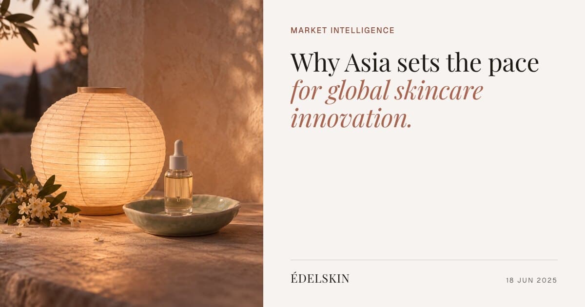 Why Asia Sets the Pace for Global Skincare Innovation