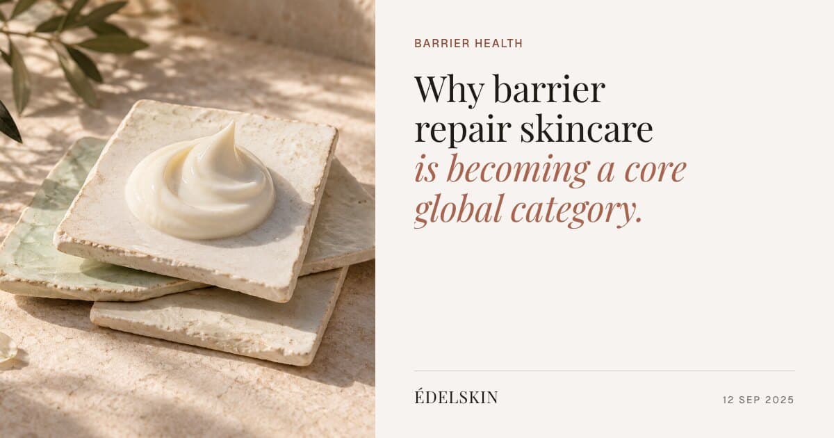 Why Barrier Repair Skincare Is Becoming a Core Global Category